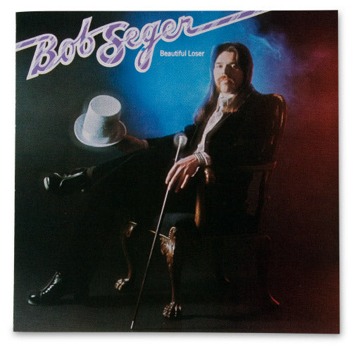 Beautiful Loser-Bob Seger